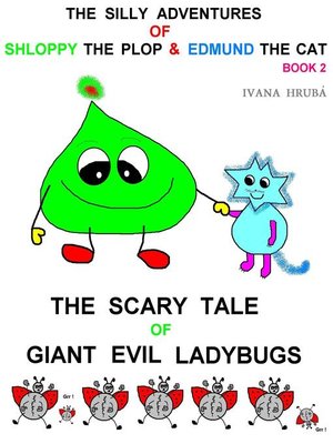 cover image of The Silly Adventures of Shloppy the Plop & Edmund the Cat, Book 2